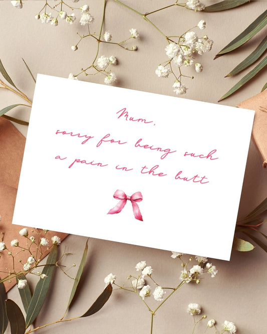 Sorry for being such a pain in the butt