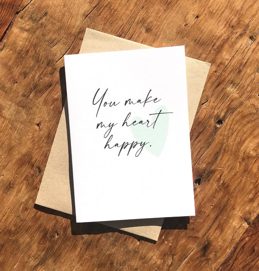 You Make My Heart Happy