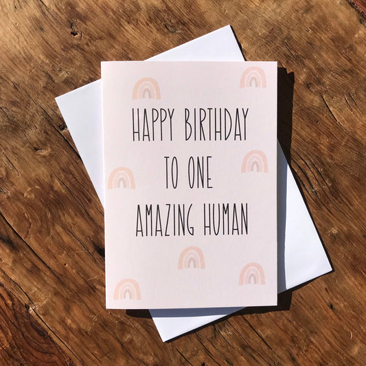 Happy Birthday To One Amazing Human