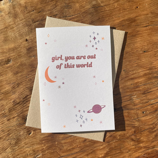 Girl, You Are Out of This World