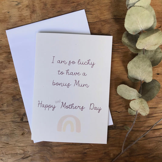 Mother’s Day Card | Step Mum | Bonus Mum